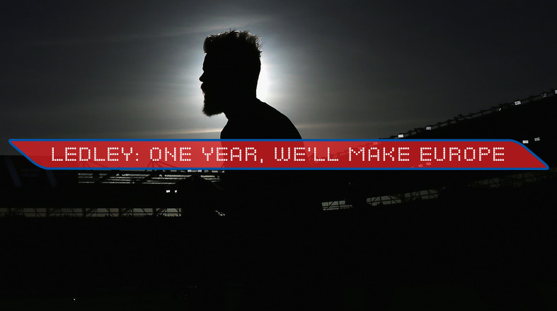 Ledley: One Year, We’ll Make Europe
